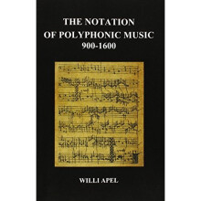 The Notation of Polyphonic Music 900 1600 (Paperback)