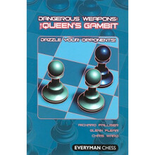 The Queen's Gambit: Dazzle Your Opponents! (Dangerous Weapons Series)