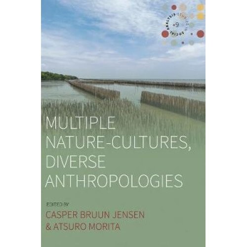 Multiple Nature-Cultures, Diverse Anthropologies