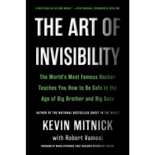 The Art of Invisibility