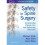 Safety in Spine Surgery: Transforming Patient Care and Optimizing Outcomes 1