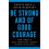 Be Strong and of Good Courage 1