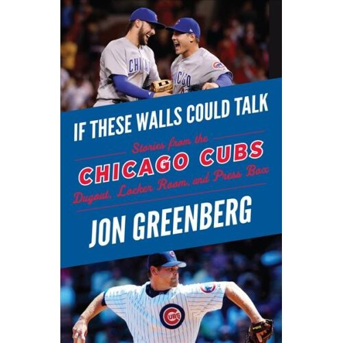 If These Walls Could Talk: Chicago Cubs