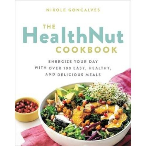 The Healthnut Cookbook