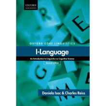 Ilanguage: An Introduction to Linguistics as Cognitive Science (Oxford Core Linguistics)
