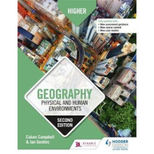 Higher Geography: Physical and Human Environments: Second Edition