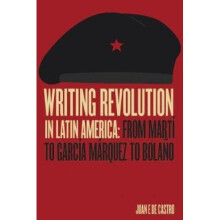 Writing Revolution in Latin America