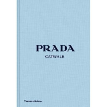 Prada Catwalk: The Complete Collections - Susannah Frankel