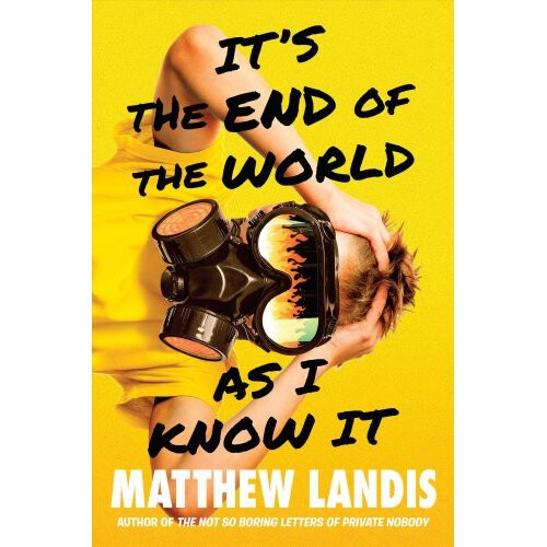It's the End of the World as I Know It