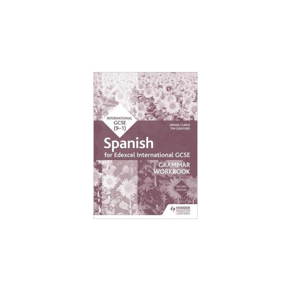 Edexcel International GCSE Spanish Grammar Workbook Second Edition