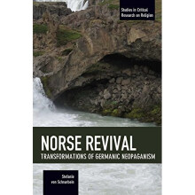 Norse Revival (Studies in Critical Research on Religion)