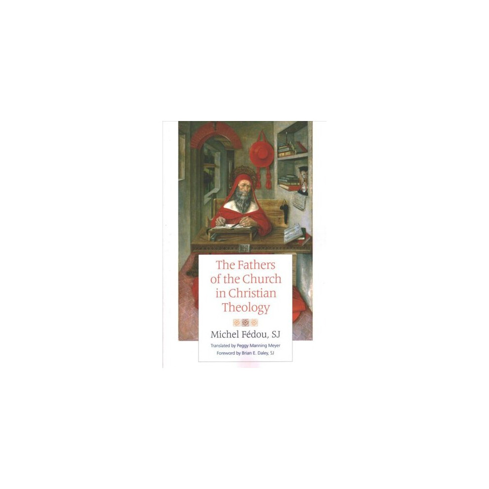 The Fathers of the Church in Christian Theology by Michel Fedou NEW - Image 6