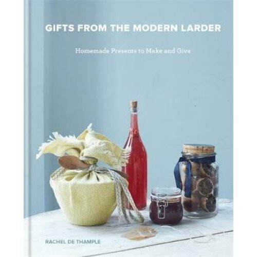 Gifts from the Modern Larder