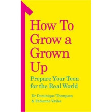 How to Grow a Grown Up