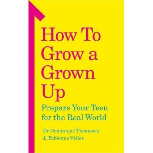 How to Grow a Grown Up