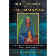 Healing Journeys with the Black Madonna