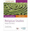 Pearson Edexcel Religious Studies A level/AS Student Guide: Religion and Ethics 1