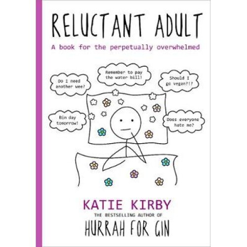 Hurrah for Gin: Reluctant Adult