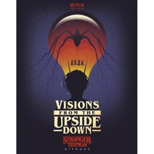 Visions from the Upside Down
