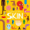 Skin 1