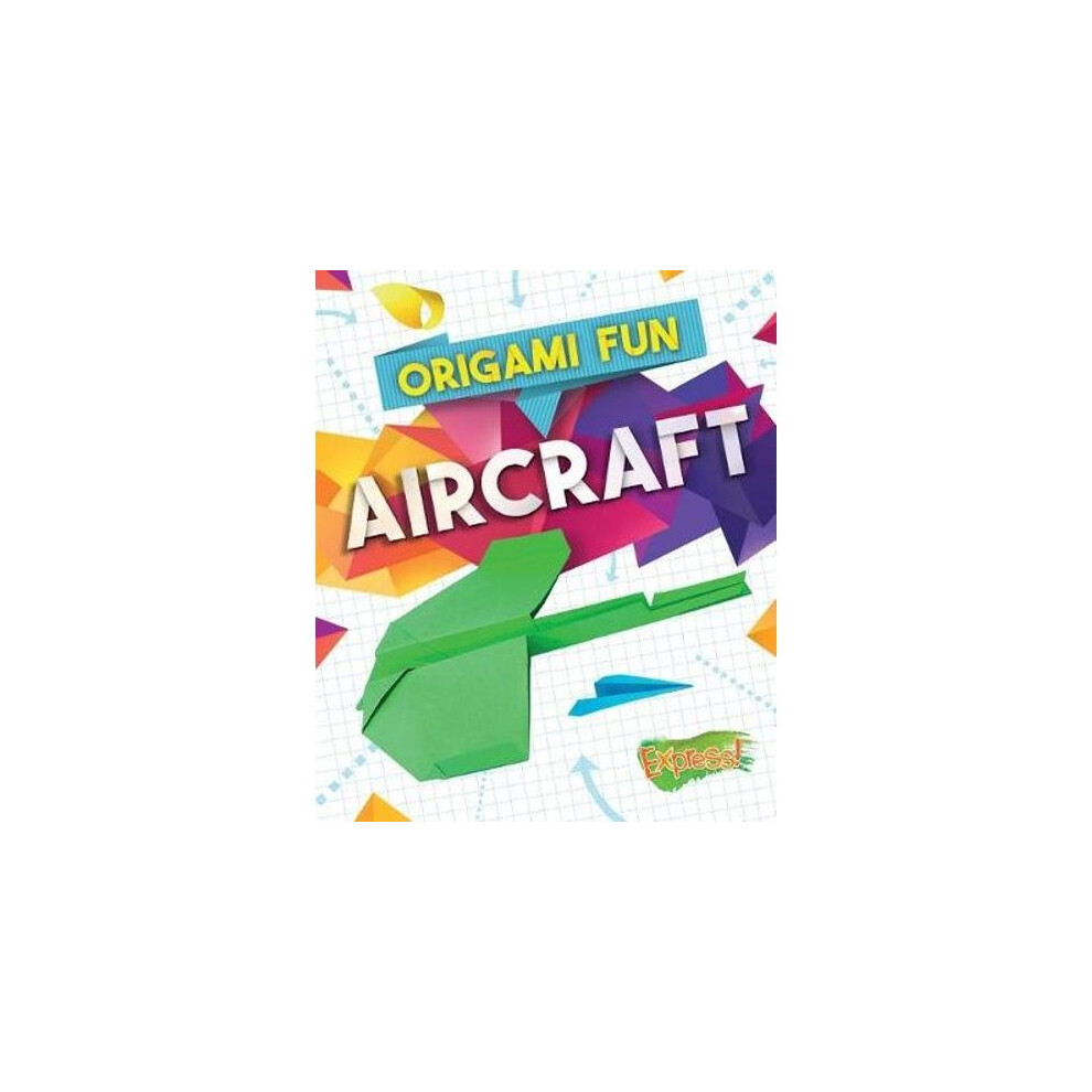 Origami Fun: Aircraft
