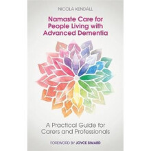 Namaste Care for People Living with Advanced Dementia