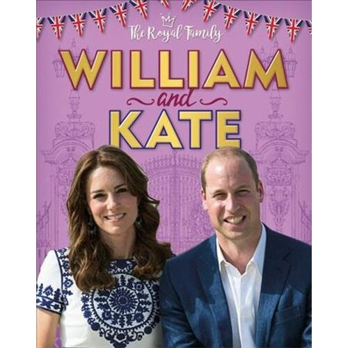 The Royal Family: William and Kate