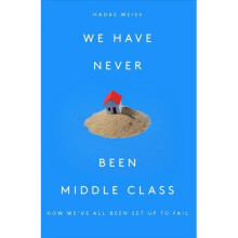 We Have Never Been Middle Class