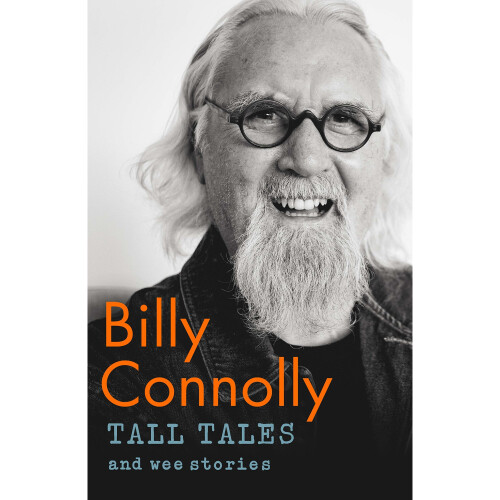 Tall Tales & Wee Stories - Billy Connolly