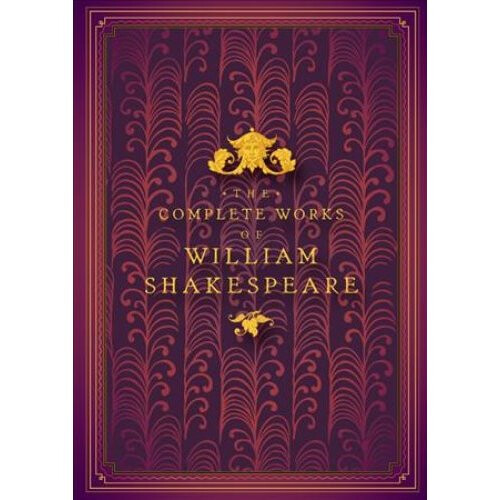 The Complete Works of William Shakespeare