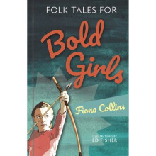Folk Tales for Bold Girls
