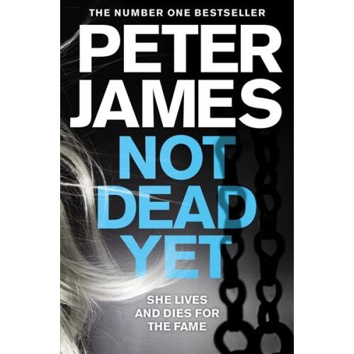 Not Dead Yet