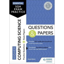 Essential SQA Exam Practice: Higher Computing Science Questions and Papers