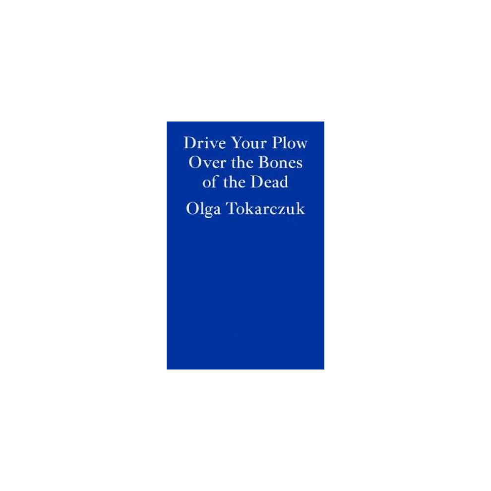 Drive your Plow over the Bones of the Dead - Image 10