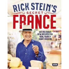 Rick Stein's Secret France - Rick Stein