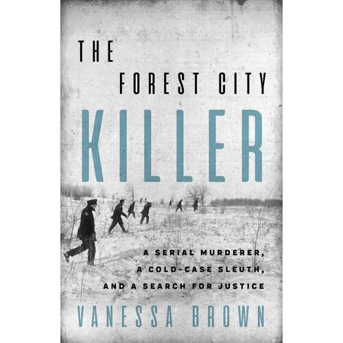 The Forest City Killer