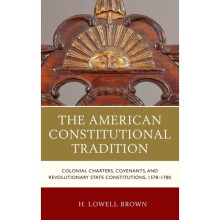 The American Constitutional Tradition