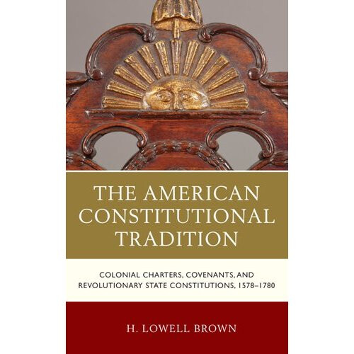 The American Constitutional Tradition
