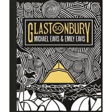 Glastonbury 50 - Michael Eavis & Emily Eavis