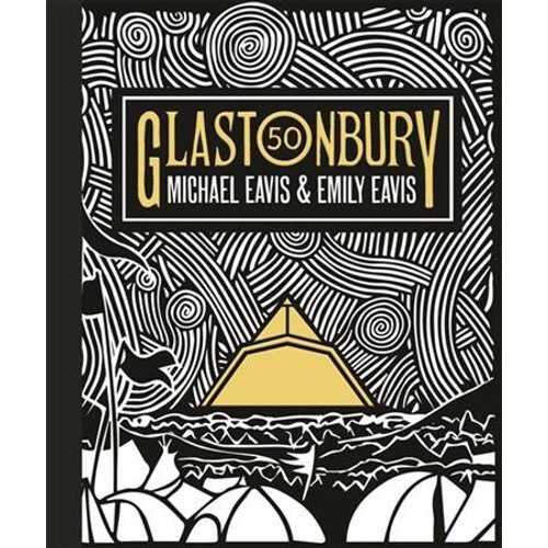 Glastonbury 50 - Michael Eavis & Emily Eavis