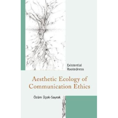 Aesthetic Ecology of Communication Ethics