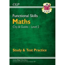 New Functional Skills Maths: City & Guilds Level 2 - Study & Test Practice (for 2019 & beyond)