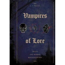 Vampires of Lore: Traditional Tales and Modern Misconceptions