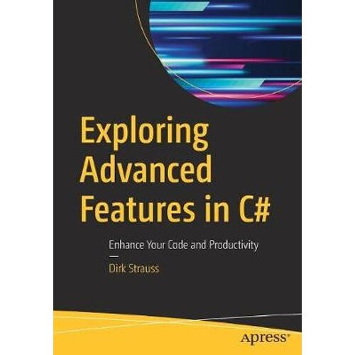 Exploring Advanced Features in C#