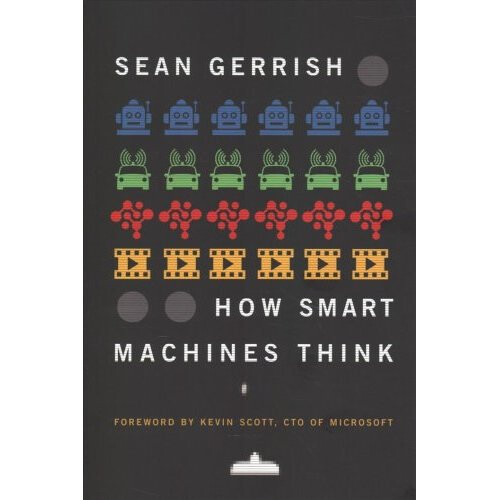 How Smart Machines Think