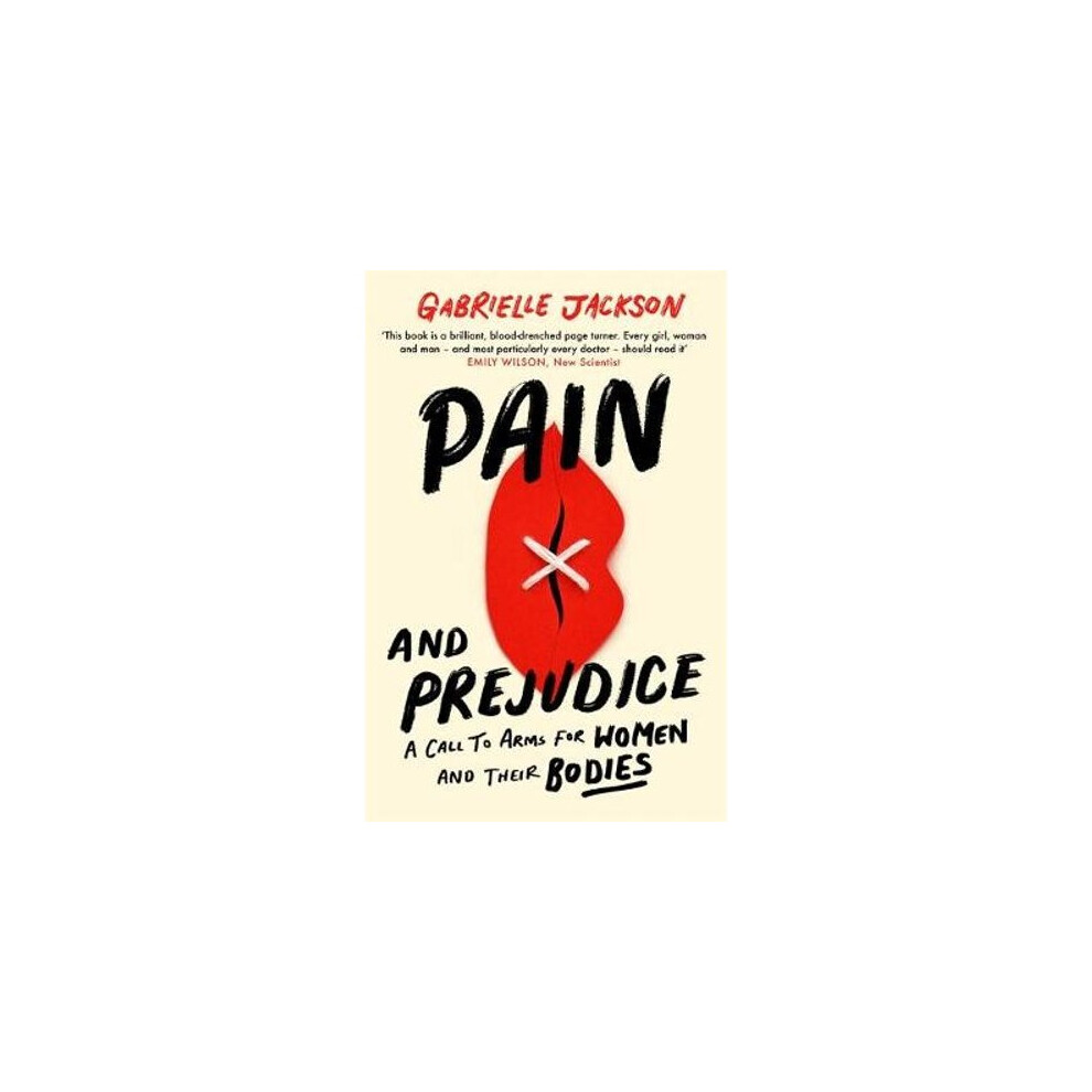 Pain And Prejudice : A Call To Arms For Women And Their Bodies Gabrielle Jackson - Image 8