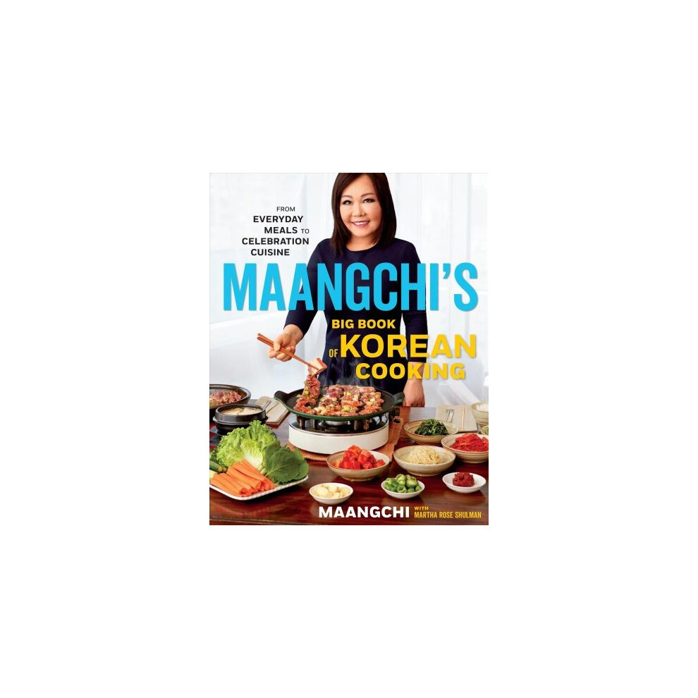 Maangchi's Big Book of Korean Cooking 