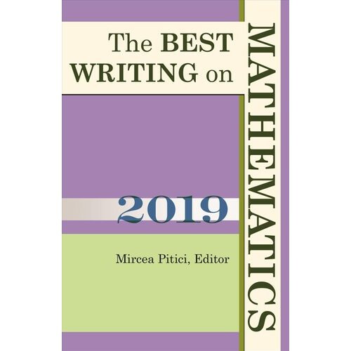 The Best Writing on Mathematics 2019