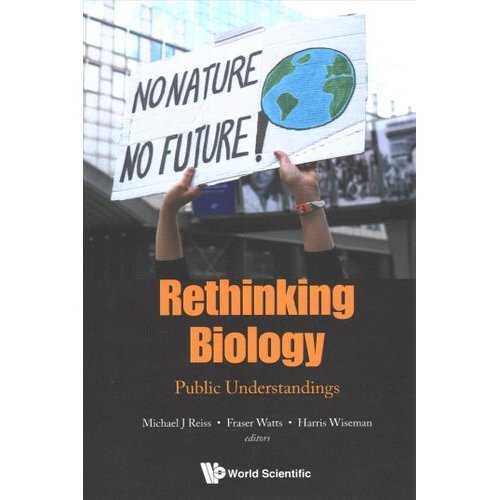 Rethinking Biology: Public Understandings