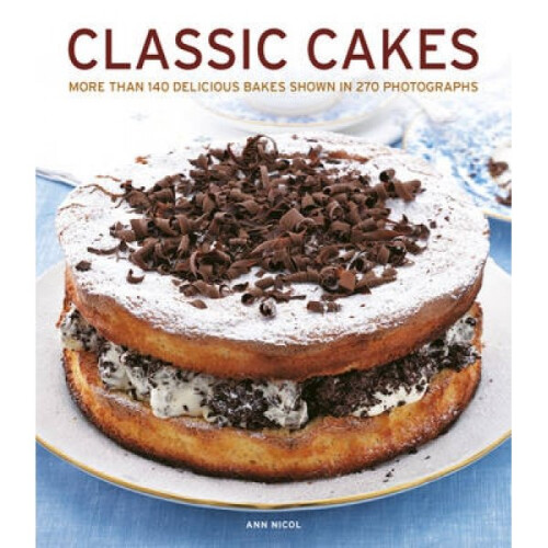 Classic Cakes by Ann Nicol